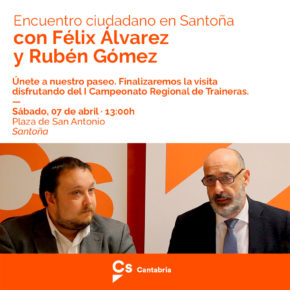 Cs Cantabria visita mañana Santoña para compartir con los vecinos las propuestas en las que la formación trabaja en la actualidad